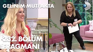 Gelinim Mutfakta 232 Bölüm Fragmanı [upl. by Caron231]