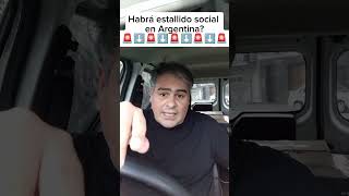 🚨Habrá estallido social en Argentina [upl. by Illah]