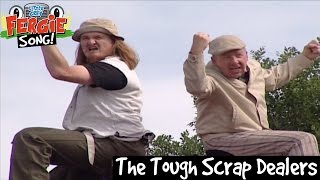 The Tough Scrap Dealers  Song  Little Grey Fergie [upl. by Gusty]