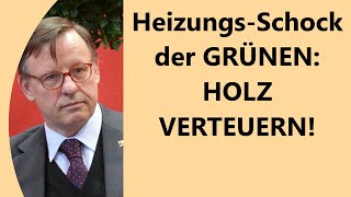 Missachtung der Grundbedürfnisse der Menschen aus purer Grüner Ideologie [upl. by Notsirb233]