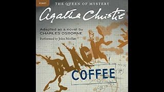 Black Coffee Audiobook by Agatha Christie [upl. by Acceber]