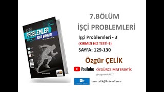 Hız ve Renk TYT Problemİşçi Problemleri 3 Kırmızı Hız Testi 1 sayfa 129130 [upl. by Niwroc]