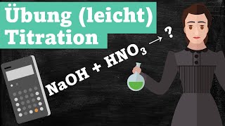 Übung leicht Titration von Salpetersäure mit Natronlauge [upl. by Dranreb985]