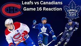 Leafs vs Canadians Game 16 Reaction [upl. by Dombrowski]