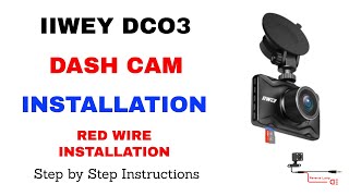 HOW TO INSTALL THE FRONT AND REAR DASH CAM HOW TO INSTALL THE IIWEY DC03 DASH CAM with the Red Wire [upl. by Osbourne197]