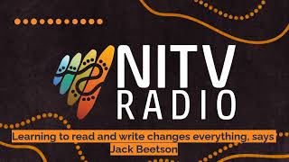 Learning to read and write changes everything says Jack Beetson  SBS NITV Radio [upl. by Flori]