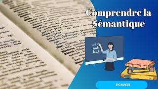 Comprendre la Sémantique Définition et Importance [upl. by Placido]