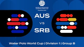 LIVE  Australia vs Serbia  Water Polo World Cup 2023  Group B [upl. by Larimer]