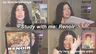 study with me renoir 🌷📖 my favorite paintings  why hes my favorite [upl. by Perzan314]