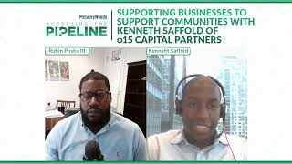 Supporting Businesses to Support Communities With Kenneth Saffold of o15 Capital Partners [upl. by Ecertal]