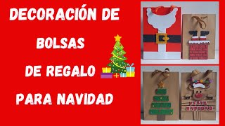 DIY IDEAS PARA DECORAR BOLSAS DE REGALO PARA NAVIDAD  decorate Christmas gift bags [upl. by Amorita62]