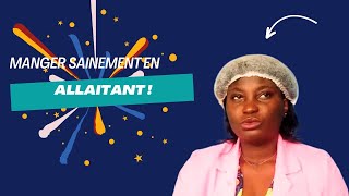 Allaitement et Nutrition  Manger Sans Prendre du Poids [upl. by Anivad]