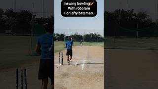 inswing bowling with roboram for lefty batsman👌🔥cricket tutorial shortsviral cricketvideo [upl. by Nalo615]