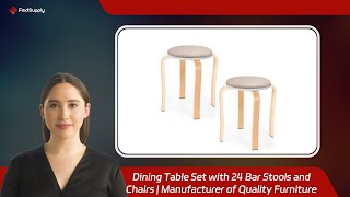 Dining Table Set with 24 Bar Stools and Chairs  Manufacturer of Quality Furniture [upl. by Asirret]