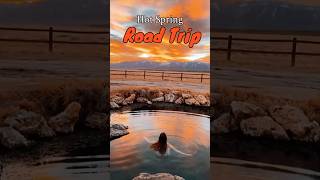 Best Hot Spring Road Trip travel hotspring roadtrips hotsprings [upl. by Oirogerg]