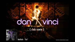 Delilah  Go Dan Vinci  dnb remix [upl. by Darreg594]