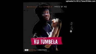 Barrassu  Ku Tumbela OFFICIAL AUDIO [upl. by Hoo]