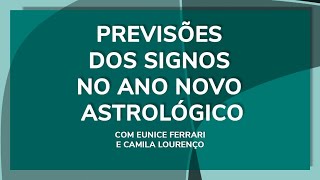 Previsões dos signos no ano novo astrológico [upl. by Dori]