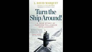 Turn the Ship Around By L David Marquet 2012 [upl. by Dnomse224]