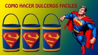 COMO HACER DULCEROS DE SUPERMAN FACILCOTILLONES SENCILLOS y ECONOMICOS [upl. by Akimihs]