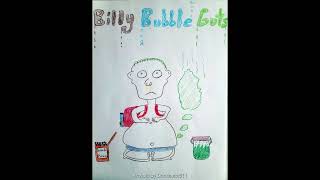 Billy Bubble Guts Official Music Video [upl. by Ambros]