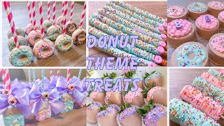 DONUT DESSERT TABLE TREATS CAKEPOPS Rice Krispies CHOCOLATE COVERED STRAWBERRIES OREOS amp MORE [upl. by Ithsav]