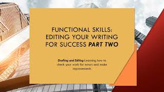 Functional Skills Drafting and Editing Writing Part Twoenglishlearning adulteducation [upl. by Hashum]