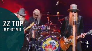 ZZ Top  Just Got Paid From quotLive From Texasquot [upl. by Leroi]