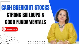 StockPro  CASH BREAKOUT STOCKS WITH STRONG BUILDUPS amp GOOD FUNDAMENTALS [upl. by Manning]