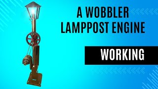 257 A wobbler Lamppost Engine Part 6 [upl. by Mota293]