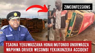 Tsaona YeKuwadzana Honai Mutongo Unorwadza Wapihwa Driver WeCombi Yekukonzera Accident [upl. by Alihs852]