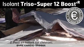 TRISO SUPER 12 BOOSTR sur chevrons avec contre liteaux [upl. by Anirod]