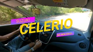 ECONOMICA BRUTTA E DIVERTENTE SUZUKI CELERIO UN INNO ALLA SEMPLICITA [upl. by Elime]