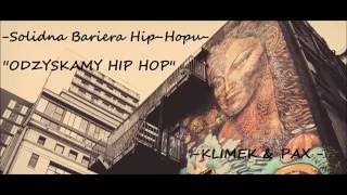 Klimek amp Pax  Odzyskamy HipHop [upl. by Knoll]