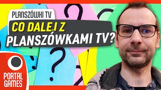 Planszówki TV  Co dalej z Planszówkami TV [upl. by Cris]