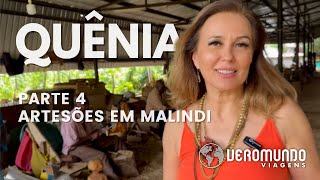 QUÊNIA Parte 4  A ARTE DOS ARTESÕES EM MALINDI [upl. by Anma812]