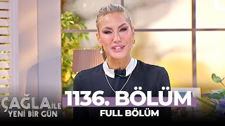 Çağla İle Yeni Bir Gün 1136 Bölüm [upl. by Hakaber]