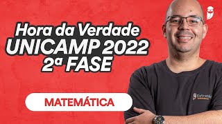 Revisão Matemática  Hora da Verdade UNICAMP 2022  2ª Fase [upl. by Medarda]