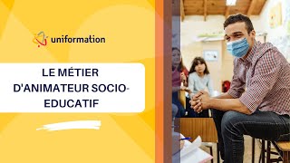 Le métier danimateur socioéducatif [upl. by Edroi975]