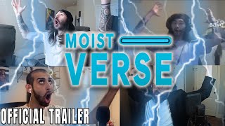 Moist Verse Official Trailer [upl. by Paik]