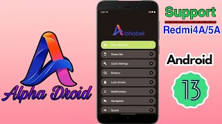 Install Alpha Droid os for Redmi 4A5A  Android 13  how to install custom rom in Redmi 4A5A [upl. by Suoinuj]