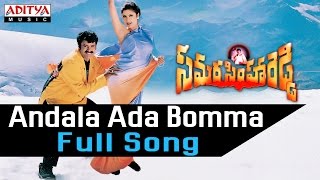 Andala Ada Bomma Full Song ll Samarasimha Reddy Songs ll Bala KrishnaAnjala Javeri Simran [upl. by Iatnohs]