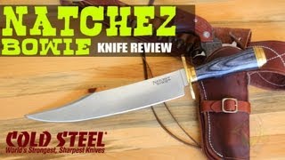 Cold Steel Natchez Bowie 39LABS Review  OsoGrandeKnives [upl. by Brasca425]