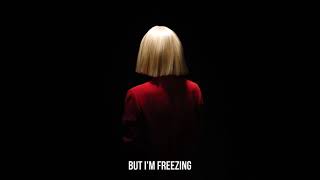 Sia  Freeze You Out lyrics [upl. by Lawrenson547]