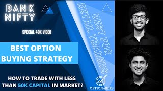 Option Trading Strategy for Capital Less than Rs 50000  Beginners Guide  Optionables  Part 1 [upl. by Wilkinson]