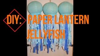 DIY  Paper Lantern Jellyfish [upl. by Weinreb]