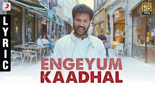 Engeyum Kadhal  Title Track Tamil Lyric  Jayam Ravi Hansikha  Harris Jayaraj [upl. by Reace]