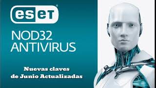 NUEVAS CLAVES DE ANTIVIRUS NOD32 JUNIO 2019 llaves Seriales nod32 actualizadas [upl. by Henrieta]