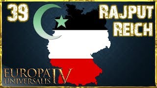 Letsplay EU 4 Rajput Reich German  HD  Ironman 39 [upl. by Llydnek]