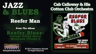 Cab Calloway amp His Cotton Club Orchestra  Reefer Man [upl. by Borer410]